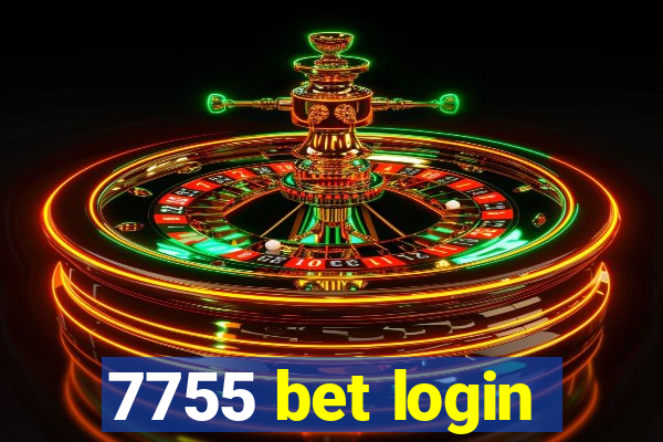 7755 bet login